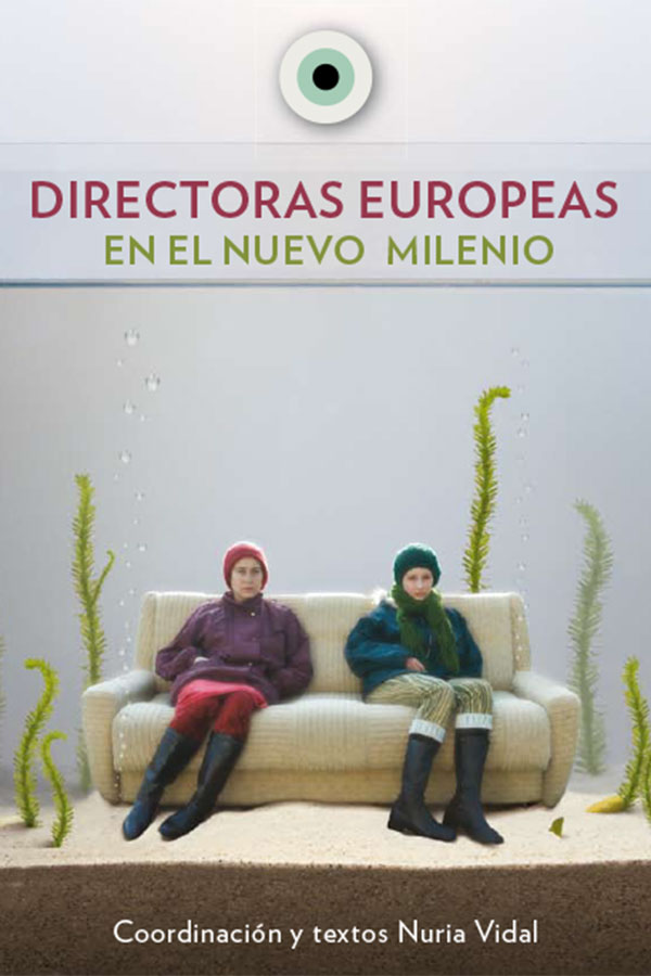 Libro Una Parte del Cielo: Directoras europeas del nuevo milenio.